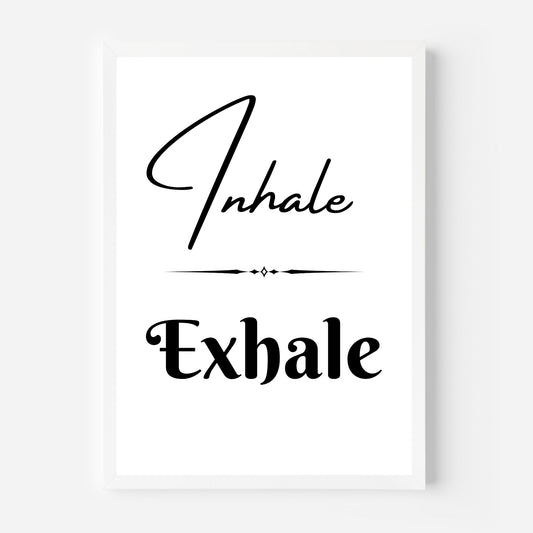 Inhale Exhale